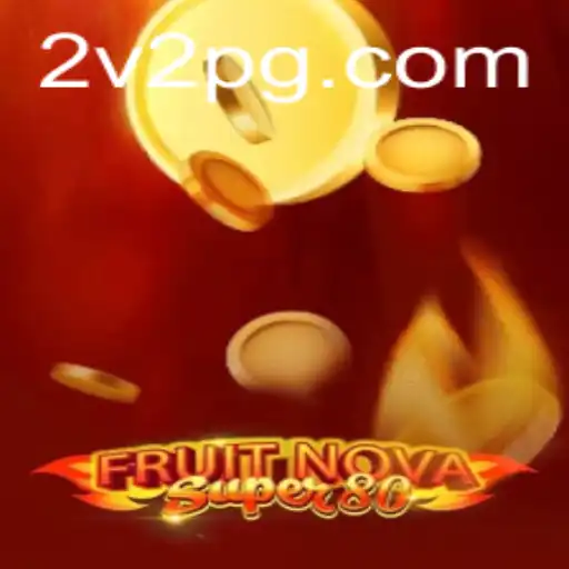 Descubra o Mundo do Jogo FruitNovaSuper80