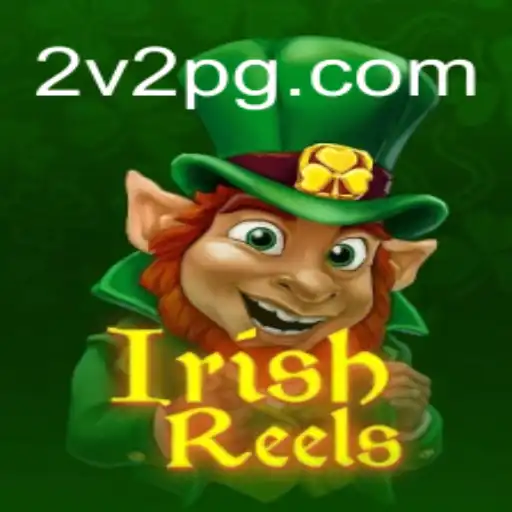 Explorando IrishReels: Um Jogo de Sorte e Estratégia com a Palavra-chave 2VPG